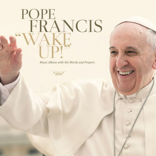 Pope Francis Wake Up! album cover art