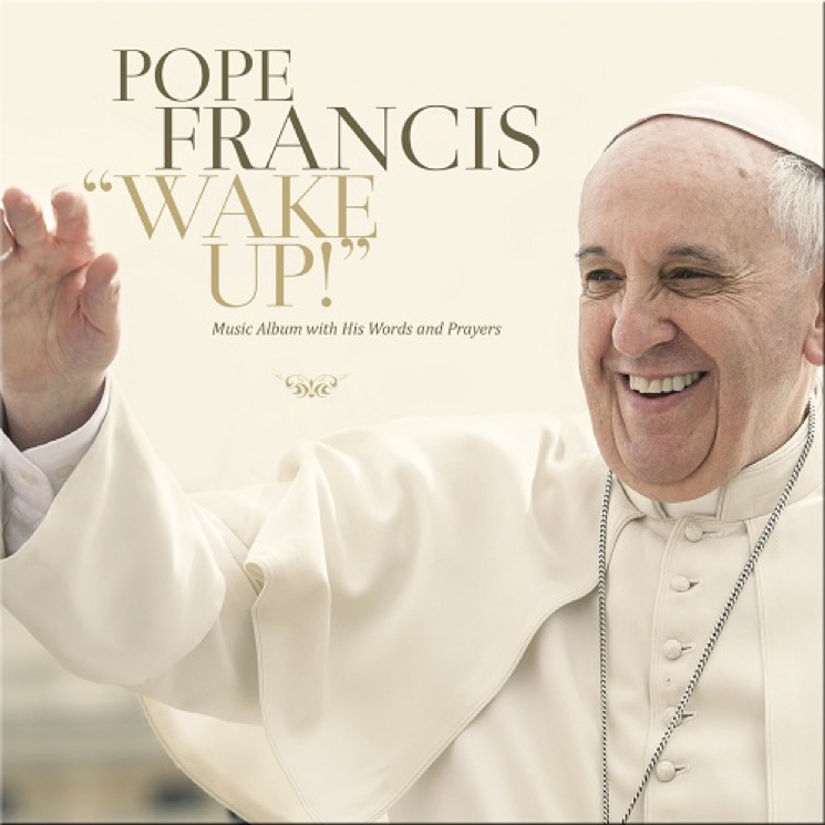 This Is Actually Happening Pope Francis Is Releasing a Rock Album