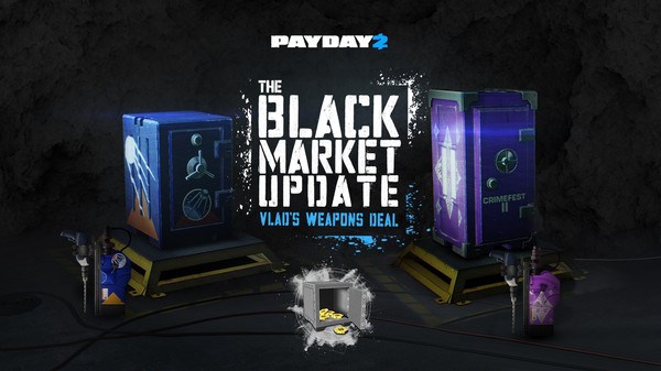 Payday 2'The Black Market Update