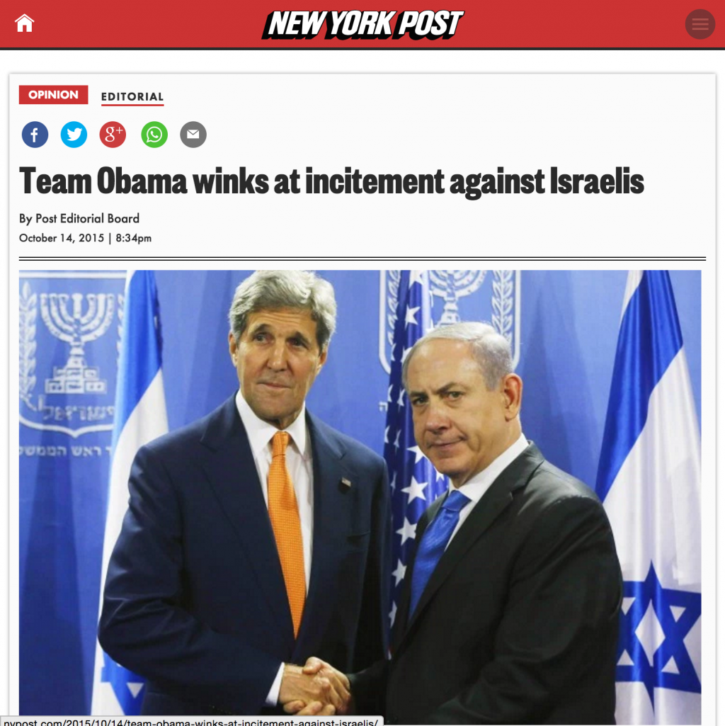 In an editorial the New York Post accuses the Obama Administration of'winking at Palestinian terror incitement against Israelis