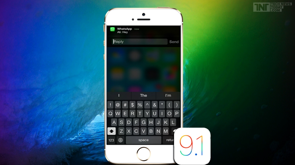 Apple iOS 9.1 Enables Whats App Quick Reply