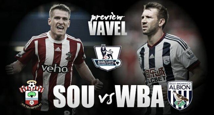 Southampton vs West Bromwich Albion Saints aim to make it two consecutive wins