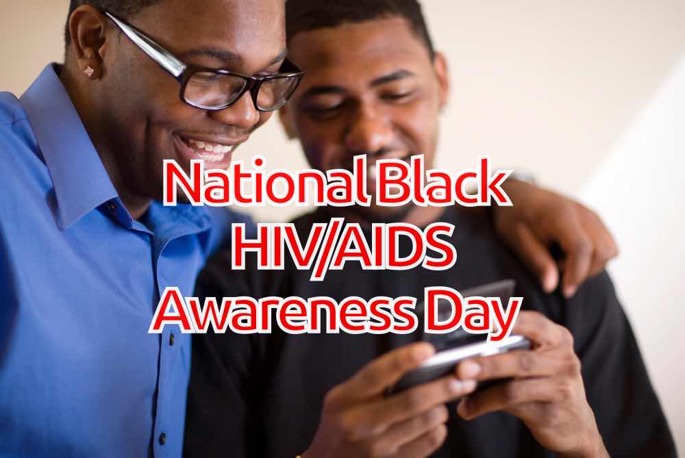 February 7th is National Black HIV  AIDS Awareness Day