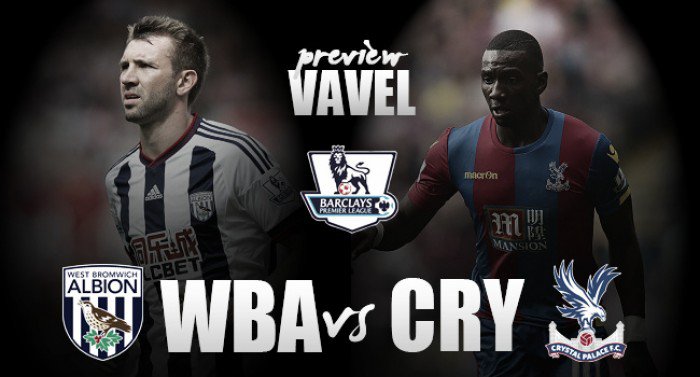 West Brom v Crystal Palace Preview Eagles aiming to turn league form around