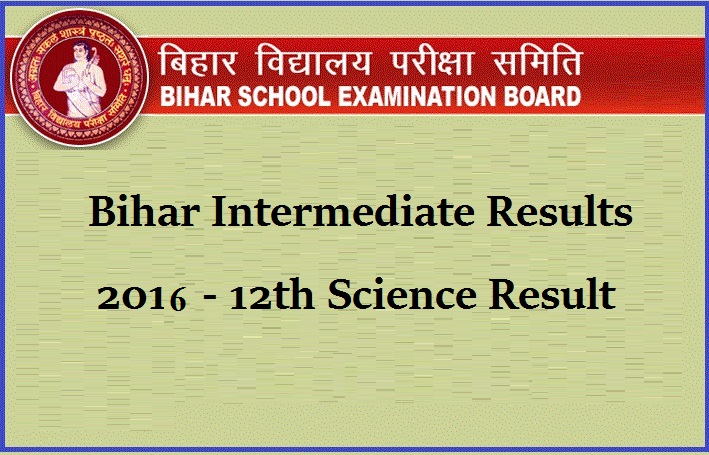 BSEB Intermediate Result: Bihar Board (biharboard.ac.in) Class 12th Science Stream Result 2016 to be declared by tomorrow, May 10 on biharboard.bih.nic.in and biharboardresults.net