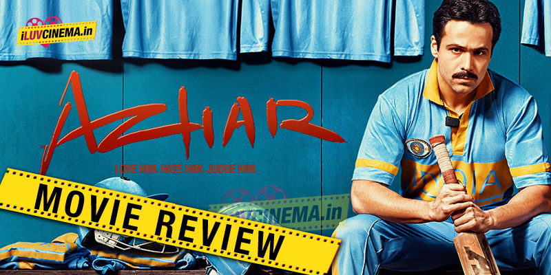 Azhar Movie Review and Rating Biopic of Former Cricketer Mohammad Azharuddin