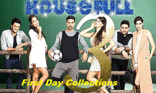 Housefull 3 First Day Box Office Collection