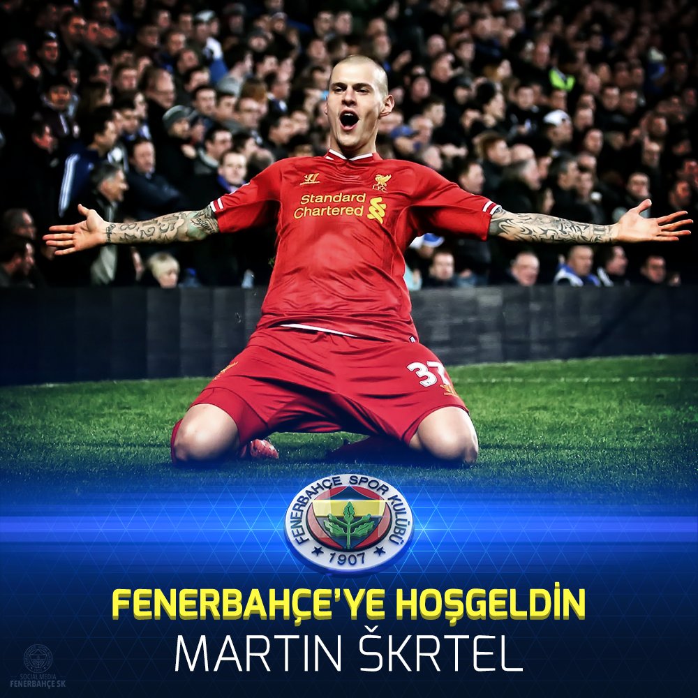 Fenerbahçe'ye Hoşgeldin Martin Skrtel