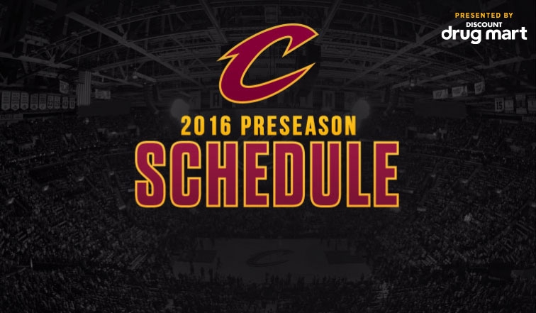 Cavaliers Announce Full 2016 Preseason Schedule   
   TEAM TO PLAY SIX GAMES INCLUDING THREE AT HOME AND ONE IN COLUMBUS