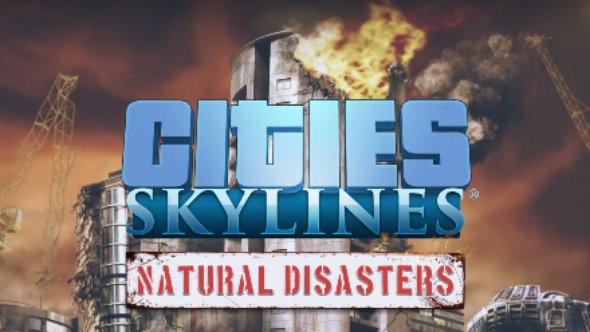 Cities Skylines Natural Disasters