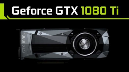 Nvidia GeForce 1080 Ti GPU ready to take the market by storm